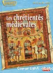 Les chrétientetés médiévales