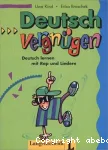 Deutschvergnügen, Deutsch lernen mit Rap und Liedern