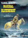 Marshall Blueberry. 2, Mission Sherman