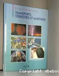 Transports terrestres et maritimes