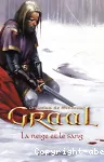 Graal. 2 : La neige et le sang