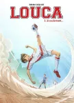 Louca. 3, Si seulement...