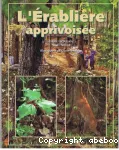 L'Erablière apprivoisée