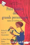 Petit théâtre des grands personnages : rois et médecins