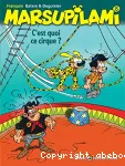 C'est quoi ce cirque ?
