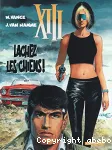 XIII. 15, Lâchez les chiens !