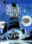 Valérian agent spatio-temporel. 4, Les oiseaux du maître