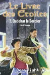 Le livre des étoiles: I. Qadehar le Sorcier