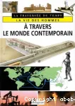 la vie des hommes à travers le monde contemporain