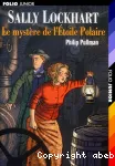 Sally Lockart. 2 : Le mystère de l'étoile polaire
