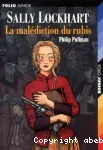 Sally Lockhart. 1 : La malédiction du rubis