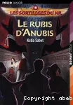 Les sortilèges du Nil : Le rubis d' Anubis, t.3