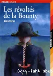 Les révoltés de la Bounty suivi de Un drame au Mexique