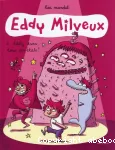 Eddy milveux : Eddy dans tous ses états ! t.2