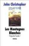 LA TRILOGIE DES TRIPODES 1