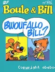 Boule et Bill. 27, Bwouf allo Bill ?