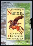 Le monde de Narnia. 1 : Le neveu du magicien