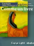 Français lecture CP/CE1 : Comme un livre, cahier d'exercice 2