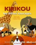 Kirikou et les bêtes sauvages