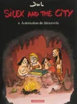 Silex and the city. 4, Autorisation de découverte