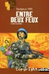 Sarajevo 1995 : entre deux feux