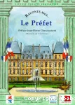 Raconte-moi... Le Préfet