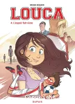 Louca. 4, L'espoir fait vivre
