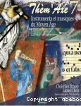 Instruments et musiques du Moyen Age