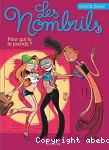 Les nombrils. 1, Pour qui tu te prends?