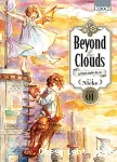 Beyond The Clouds : La fille tombée du ciel. Tome 1