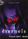 Eternels. Tome 1 : Evermore
