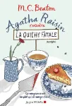 Agatha Raisin. Tome 1 : La quiche fatale
