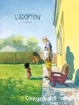 L'adoption. Tome 1