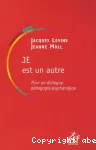 Je est un autre : Pour un dialogue pédagogie-psychanalyse