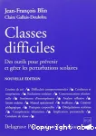 Classes difficiles : Des outils pour prévenir et gérer les perturbations scolaires