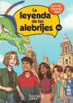 La Leyenda de los alebrijes / A2 / Hachette / 2023