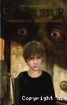 Le Surnatureur : L'orphelinat du bout du monde .tome 1