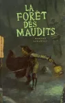 La forêt des maudits