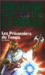 Un livre dont vous êtes le héros Loup Solitaire/11 Les Prisonniers du Temps