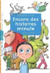 Encore des histoires minute