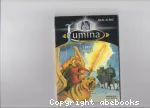 Lumina : L'épée de feu. T2