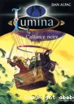 Lumina : l'alliance noire
