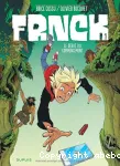 Frnck, T1 le début du commencement