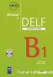 Réussir le DELF : scolaire et junior