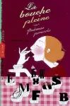 La bouche pleine