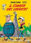 A L'OMBRE DES DERRICKS : Lucky Luke