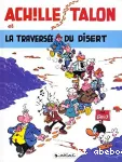 ACHILLE TALON ET LA TRAVERSEE DU DISERT