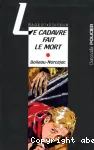 LE CADAVRE FAIT LE MORT