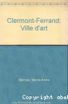 CLERMONT-FERRAND : VILLE D'ART