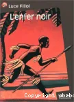 L' enfer noir